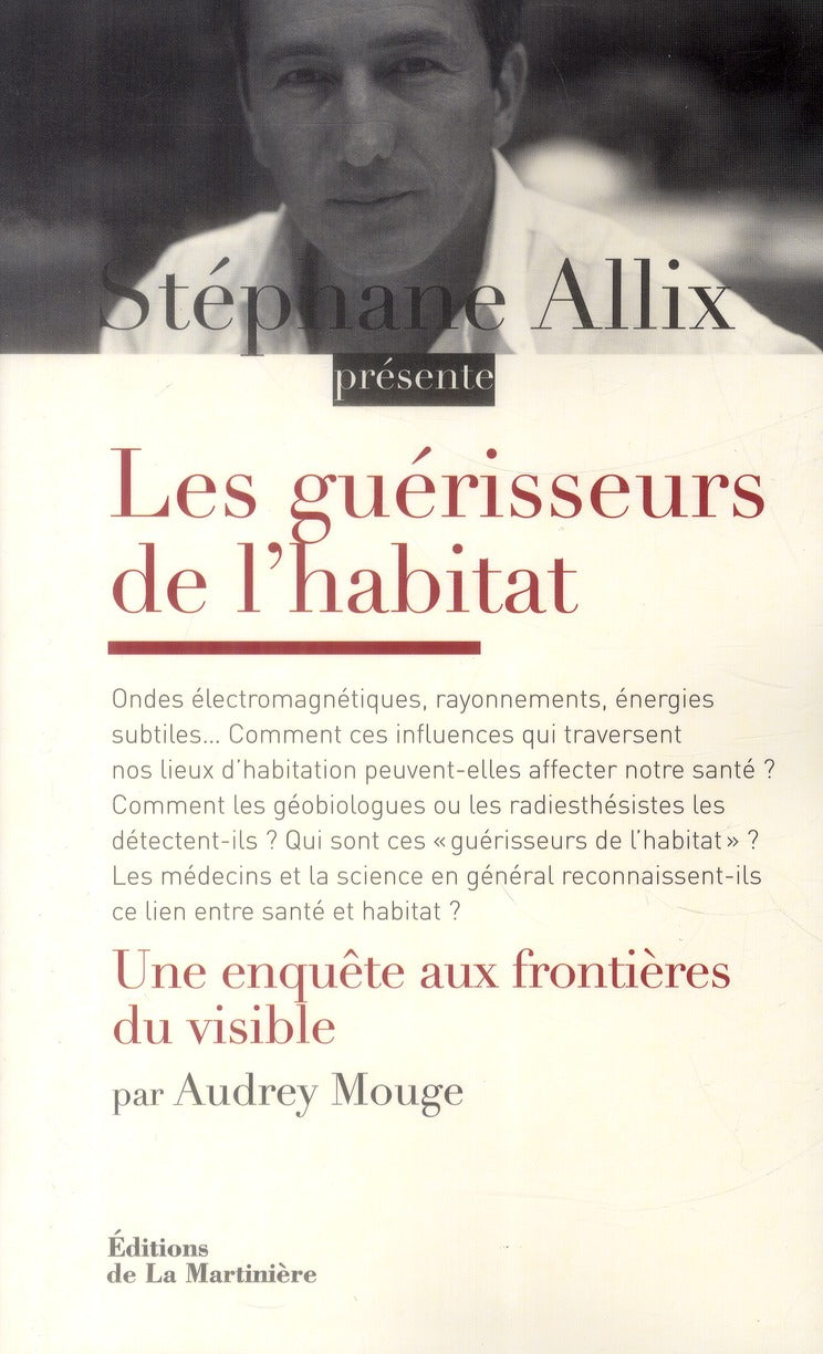 Les guérisseurs de l'habitat ; une enquête aux frontières du visible - flash vidéo