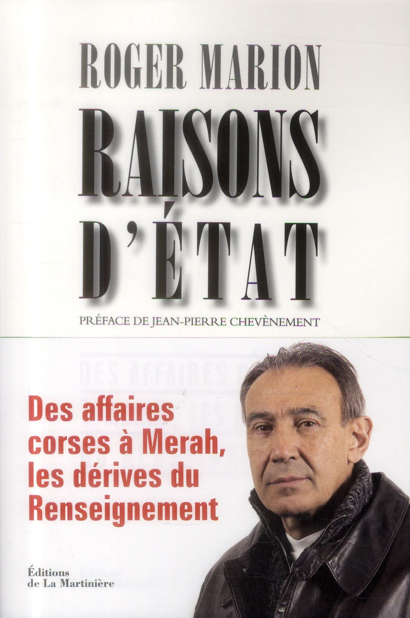 Raisons d'Etat ; police et renseignement