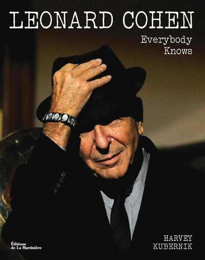 Leonard Cohen ; everybody knows