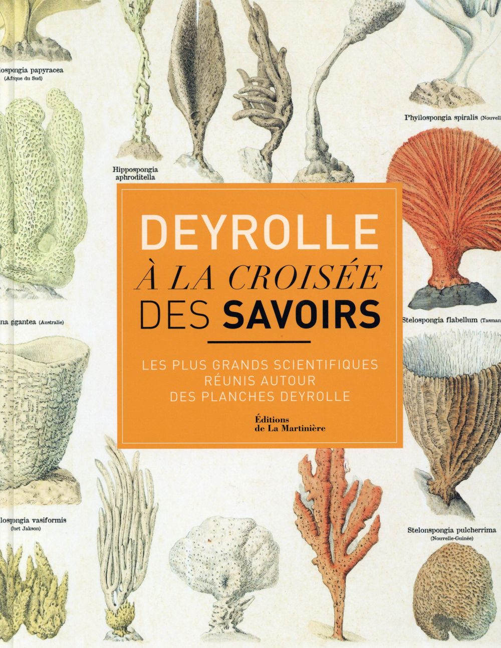 Deyrolle, à la croisée des savoirs ; les plus grands scientifiques réunis autour des planches Deyrolle