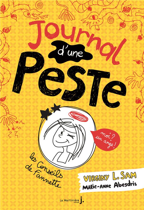 Journal d'une peste Tome 1 : moi ? un ange !