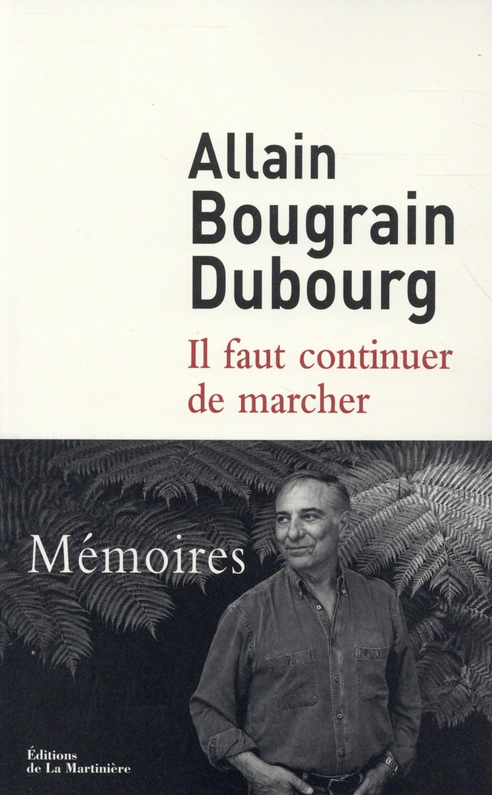 Il faut continuer de marcher