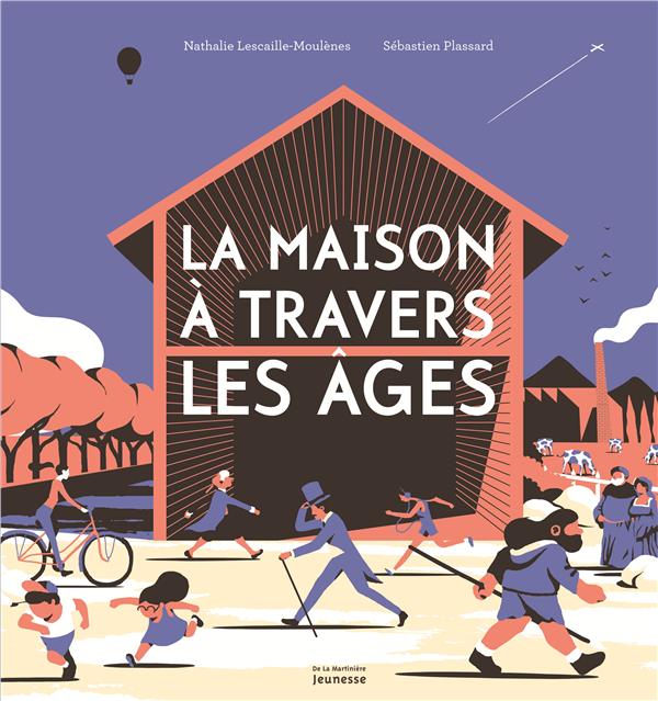 La maison à travers les âges - flash vidéo