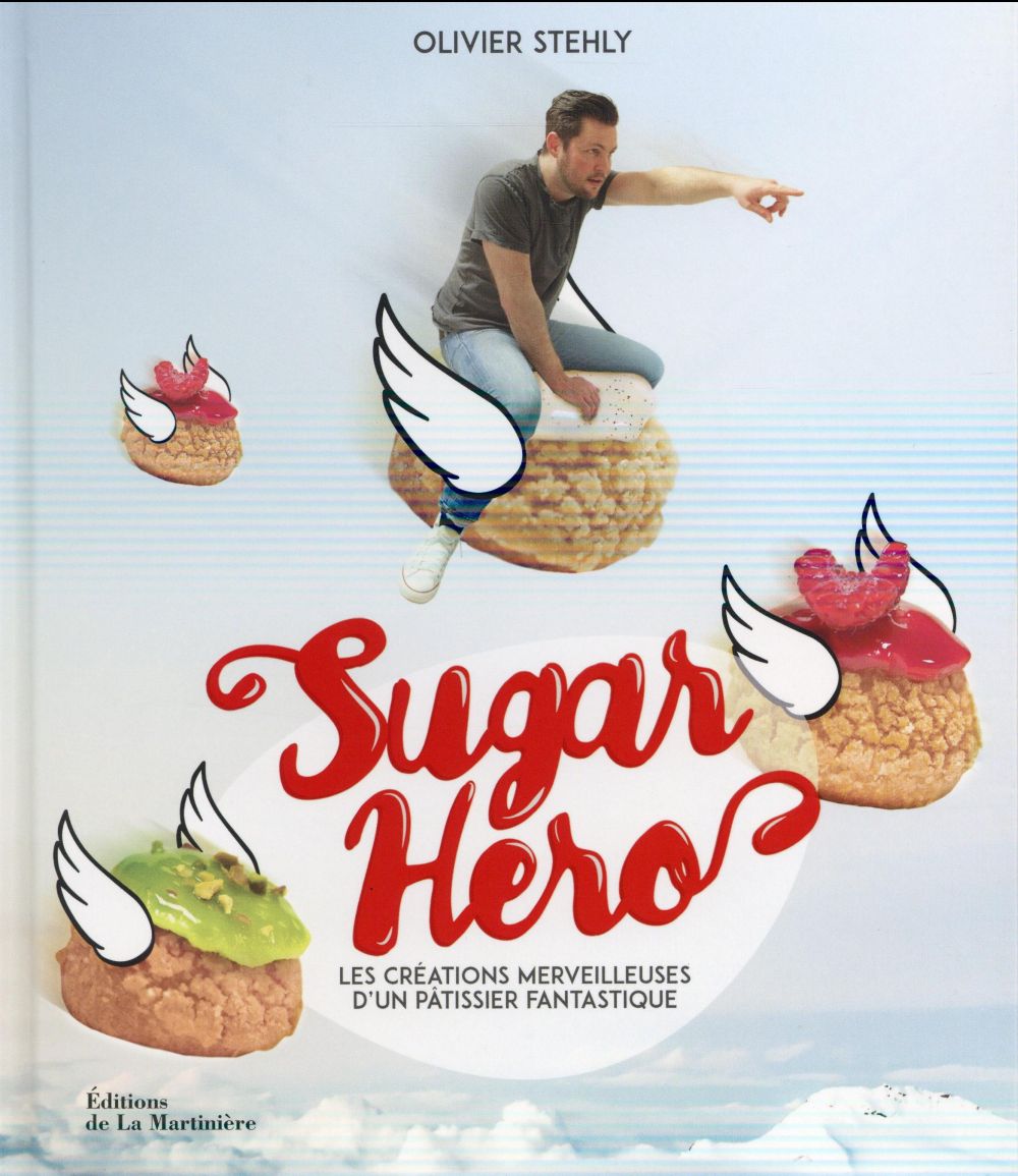 Sugar hero ; les créations merveilleuses d'un pâtissier fantastique - flash vidéo