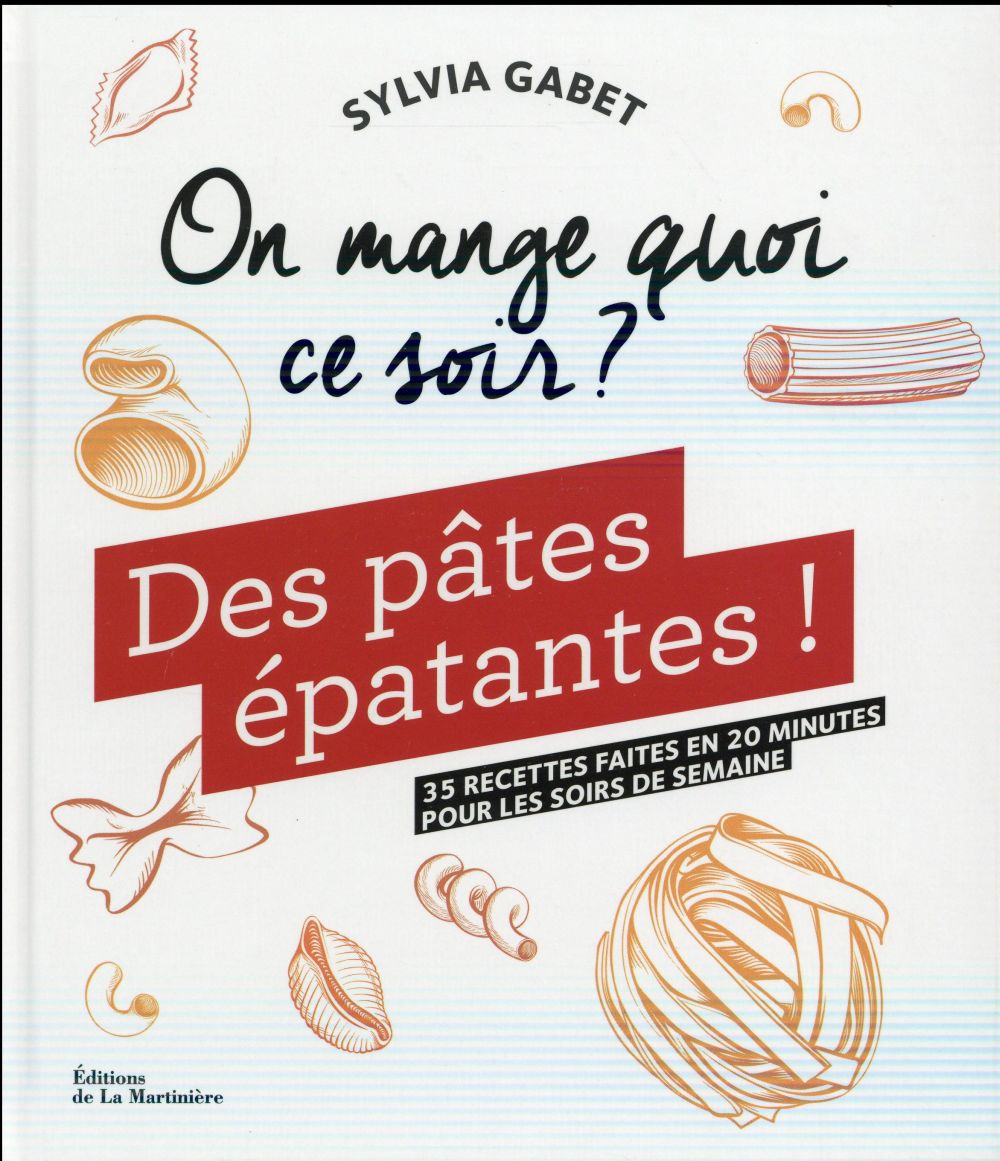 On mange quoi ce soir ? des pâtes épatantes !
