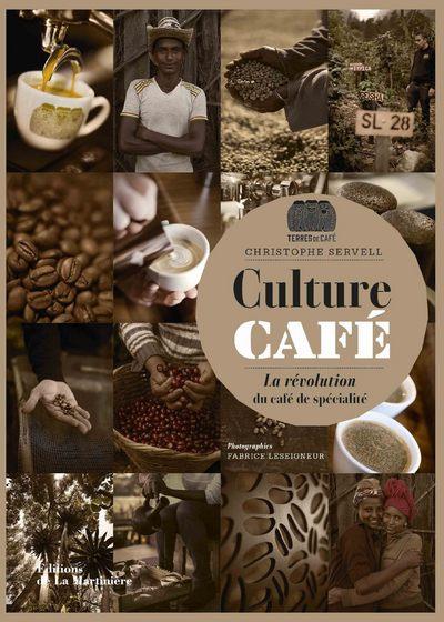 Culture café ; la révolution du café de spécialité