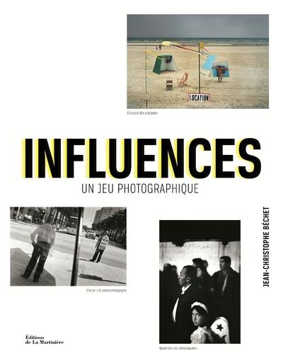 Influences ; un jeu photographique