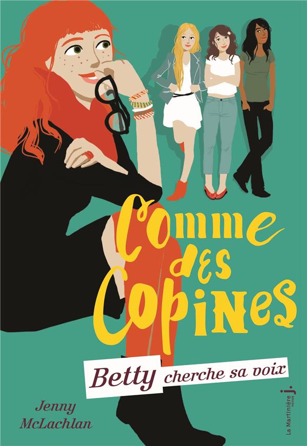 Comme des copines Tome 2 ; Betty cherche sa voix