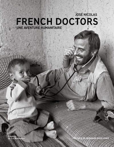 French doctors ; une aventure humanitaire