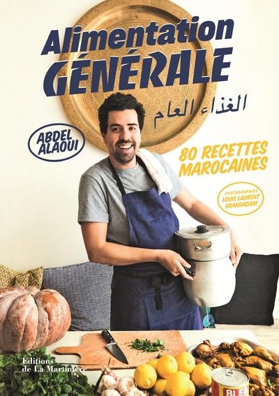 Alimentation générale ; 80 recettes marocaines