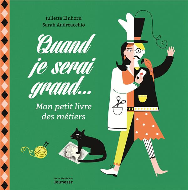 Quand je serai grand... mon petit livre des métiers