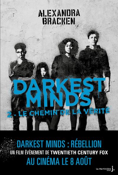 Darkest minds Tome 2 : le chemin de la vérité - flash vidéo