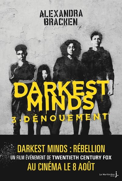 Darkest minds Tome 3 : dénouement