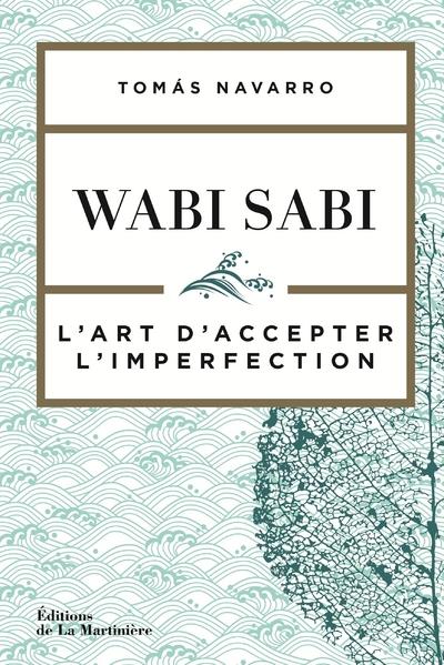 Wabi sabi ; l'art d'accepter l'imperfection - flash vidéo