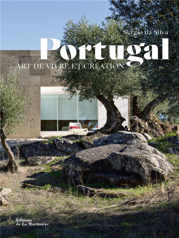 Portugal ; art de vivre et création
