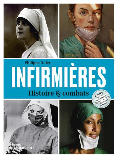 Infirmières ; histoires et combats