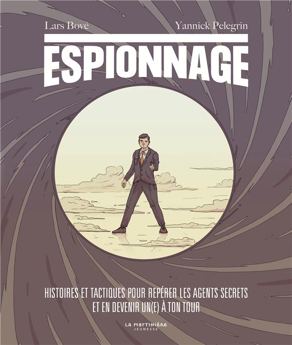 Espionnage ; histoires et tactiques pour repérer les agents secrets et en devenir un(e) à ton tour - flash vidéo