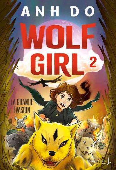 Wolf girl Tome 2 : la grande évasion