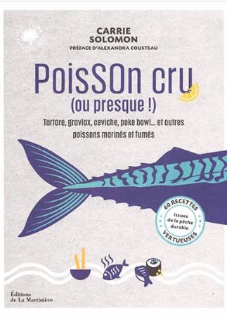 Poisson cru (ou presque !) : 60 recettes vertueuses issues de la pêche durable - flash vidéo