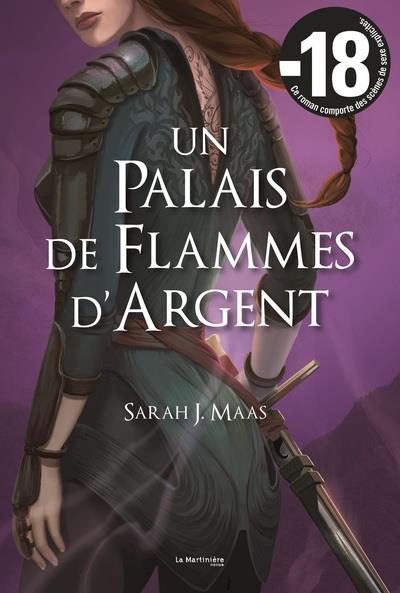 Un palais d'épines et de roses (ACOTAR) Tome 5 : un palais de flammes d'argent