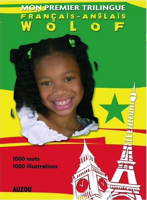 Mon premier dictionnaire trilingue français-anglais-wolof - flash vidéo