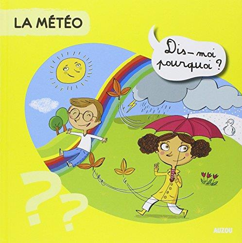La météo dis moi pourquoi - flash vidéo
