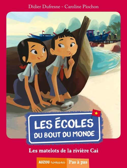 Les écoles du bout du monde Tome 1 : les matelots de la rivière Cai - flash vidéo
