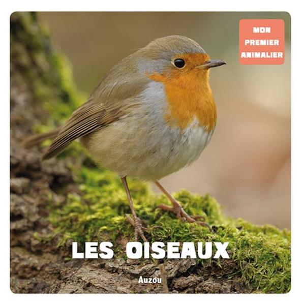 Les oiseaux ; mon premier animalier - flash vidéo