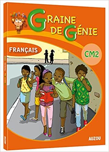 Graine de génie : CM2 ; français avec corrigés - flash vidéo