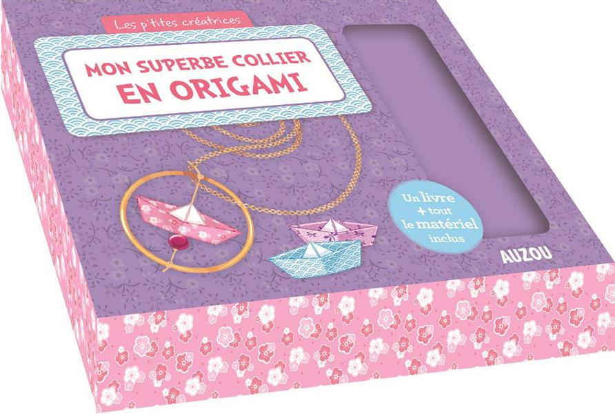 Les p'tites créatrices : mon superbe collier en origami - flash vidéo
