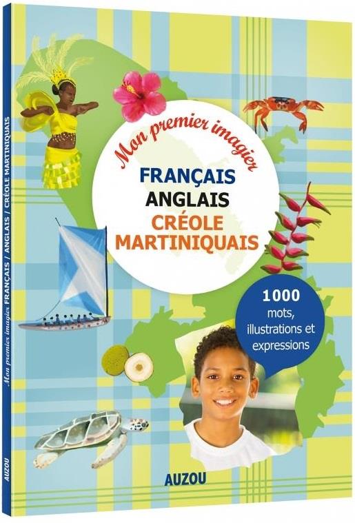 Mon premier imagier français-anglais-créole-martiniquais - flash vidéo