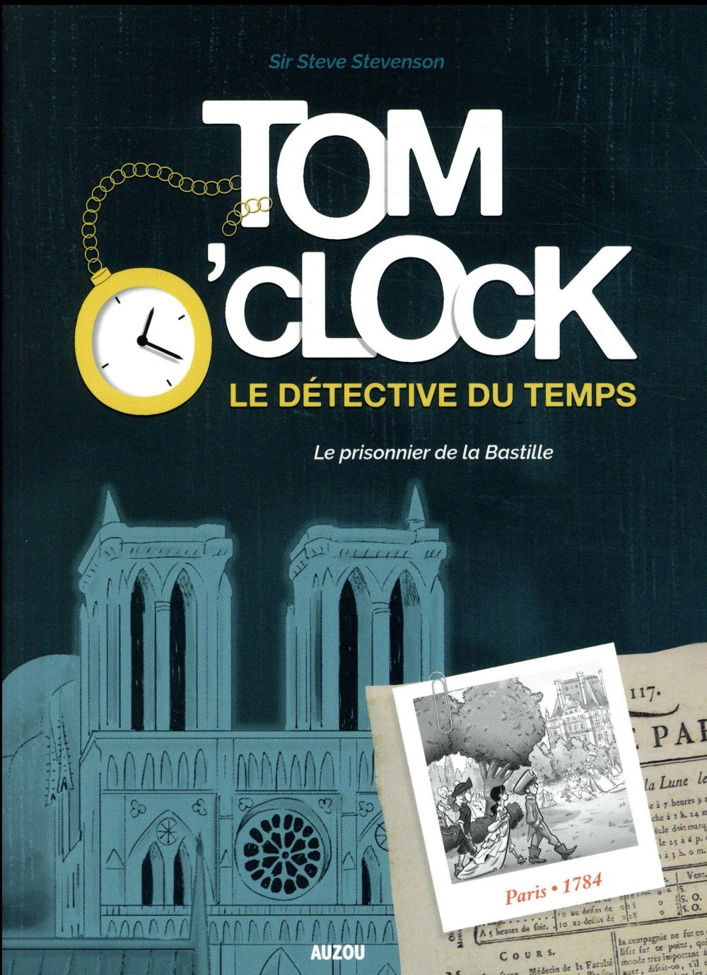 Tom O'Clock, le détective du temps Tome 1 : le prisonnier de la Bastille - flash vidéo
