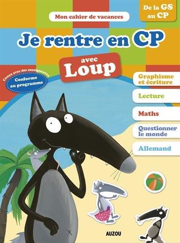 Cahier de vacances : je rentre au CP avec Loup ; de la GS au CP - flash vidéo