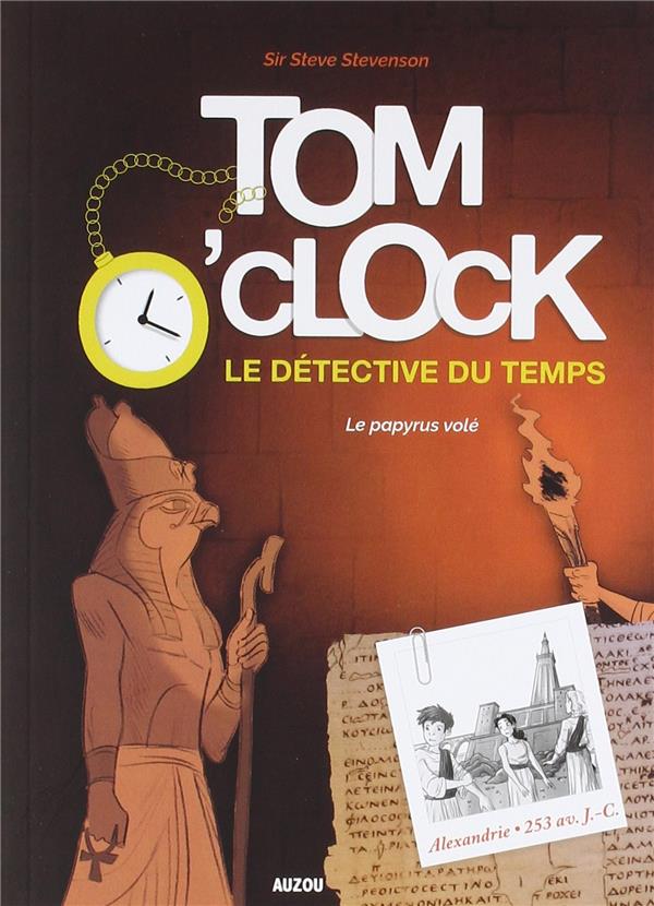 Tom O'Clock, le détective du temps Tome 3 : le papyrus volé - flash vidéo