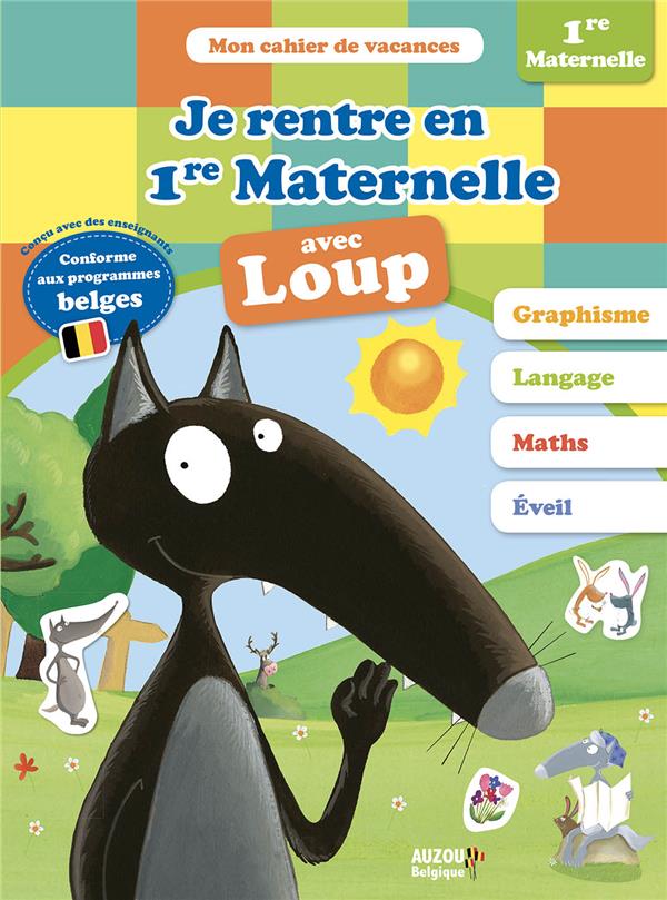 Mon cahier de vacances : je rentre en 1re maternelle avec Loup - flash vidéo