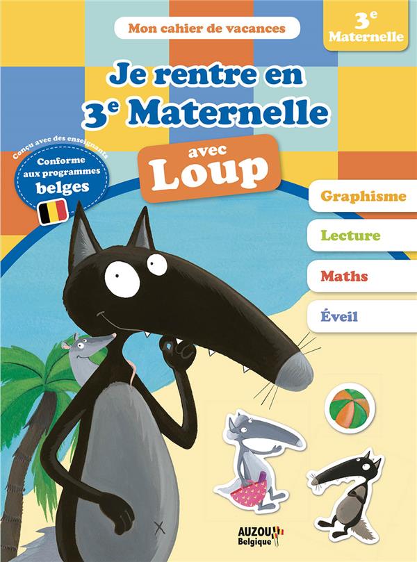 Mon cahier de vacances : je rentre en 3e maternelle avec Loup - flash vidéo