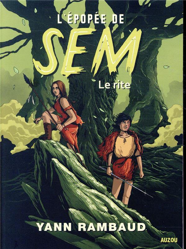 L'épopée de Sem Tome 1 : le rite - flash vidéo