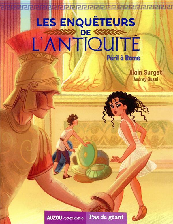Les enquêteurs de l'Antiquité Tome 3 ; péril à Rome - flash vidéo