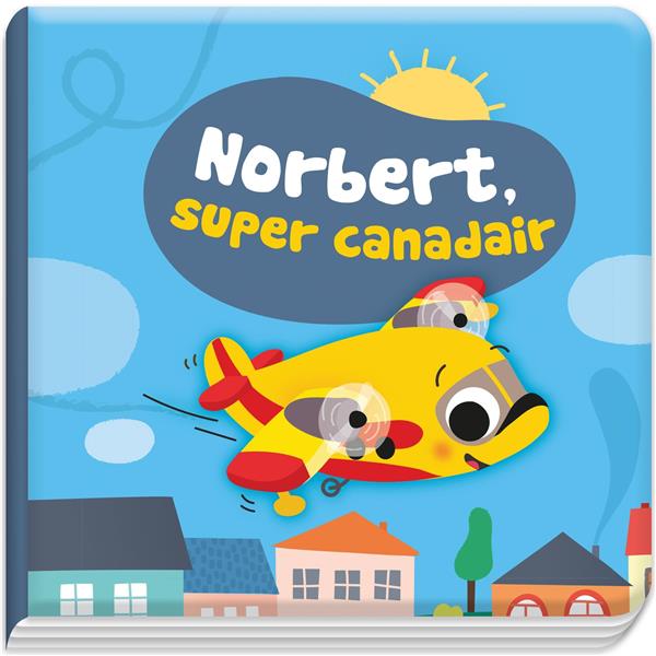 Norbert, super canadair - flash vidéo