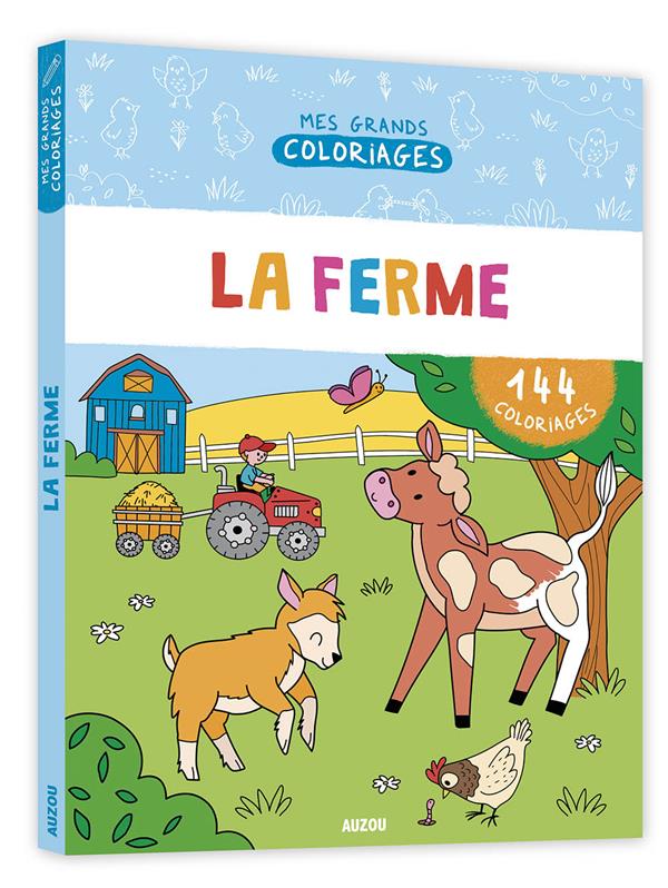Mes grands coloriages : mon grand cahier de coloriages ; la ferme - flash vidéo