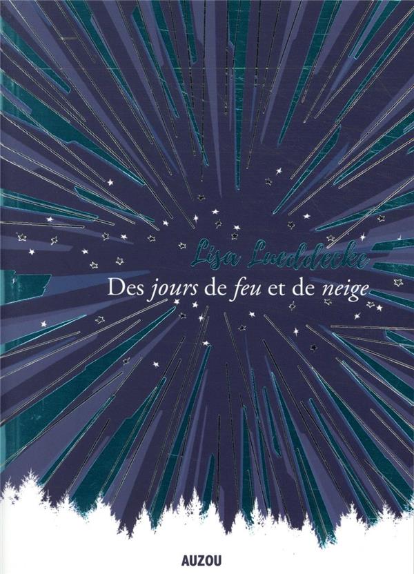 Des jours de feu et de neige - flash vidéo