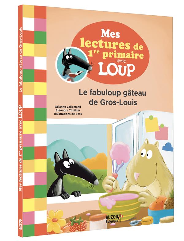 Mes lectures du CP avec Loup : le fabuloup gâteau de Gros-Louis - flash vidéo
