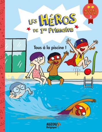 Les héros de 1re primaire ; tous à la piscine ! - flash vidéo