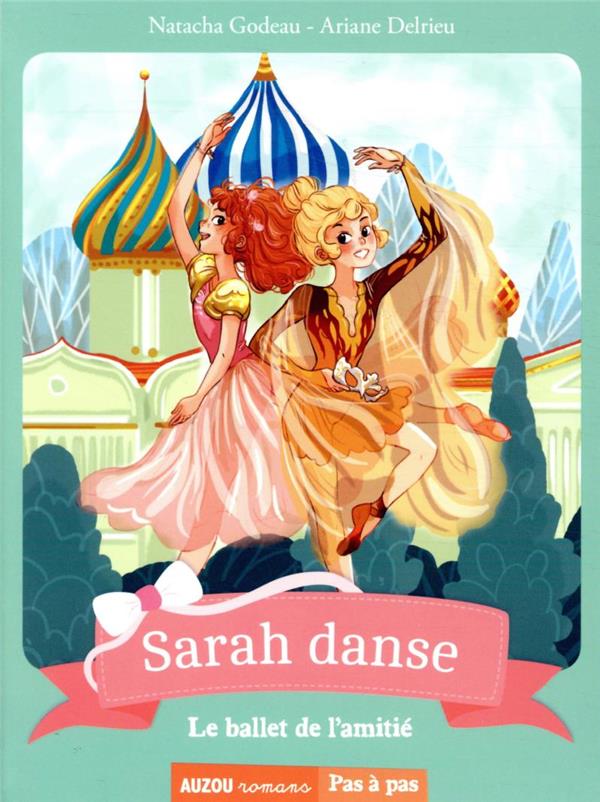 Sarah danse Tome 11 : le ballet de l'amitié - flash vidéo