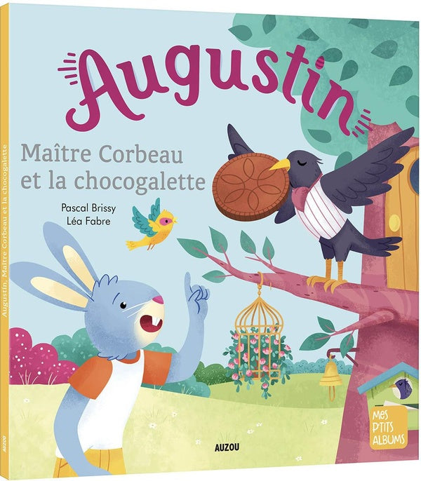 Augustin, maitre corbeau et la chocogalette - flash vidéo