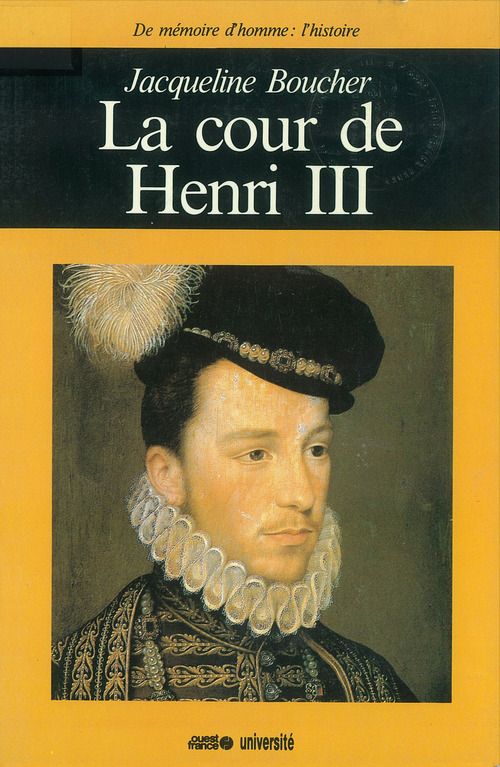 La cour de Henri III