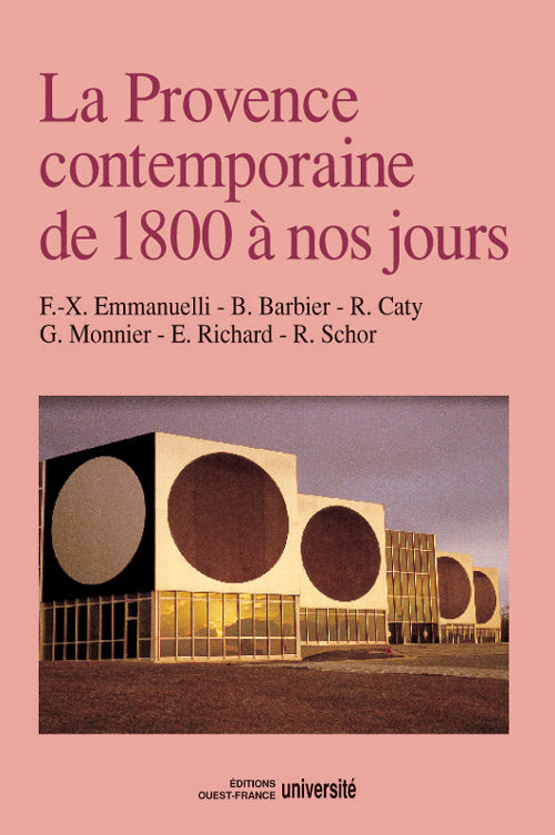 La provence contemporaine de 1800 à nos jours