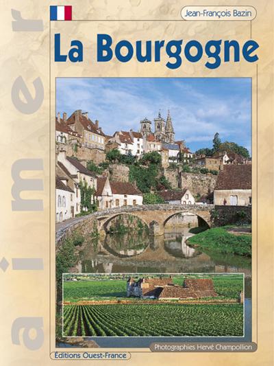 Aimer la Bourgogne