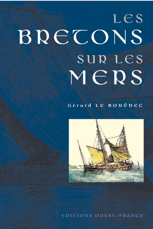 Les bretons sur les mers
