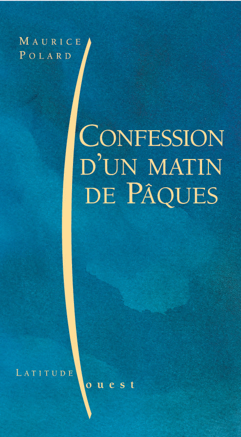 Confession d'un matin de pâques